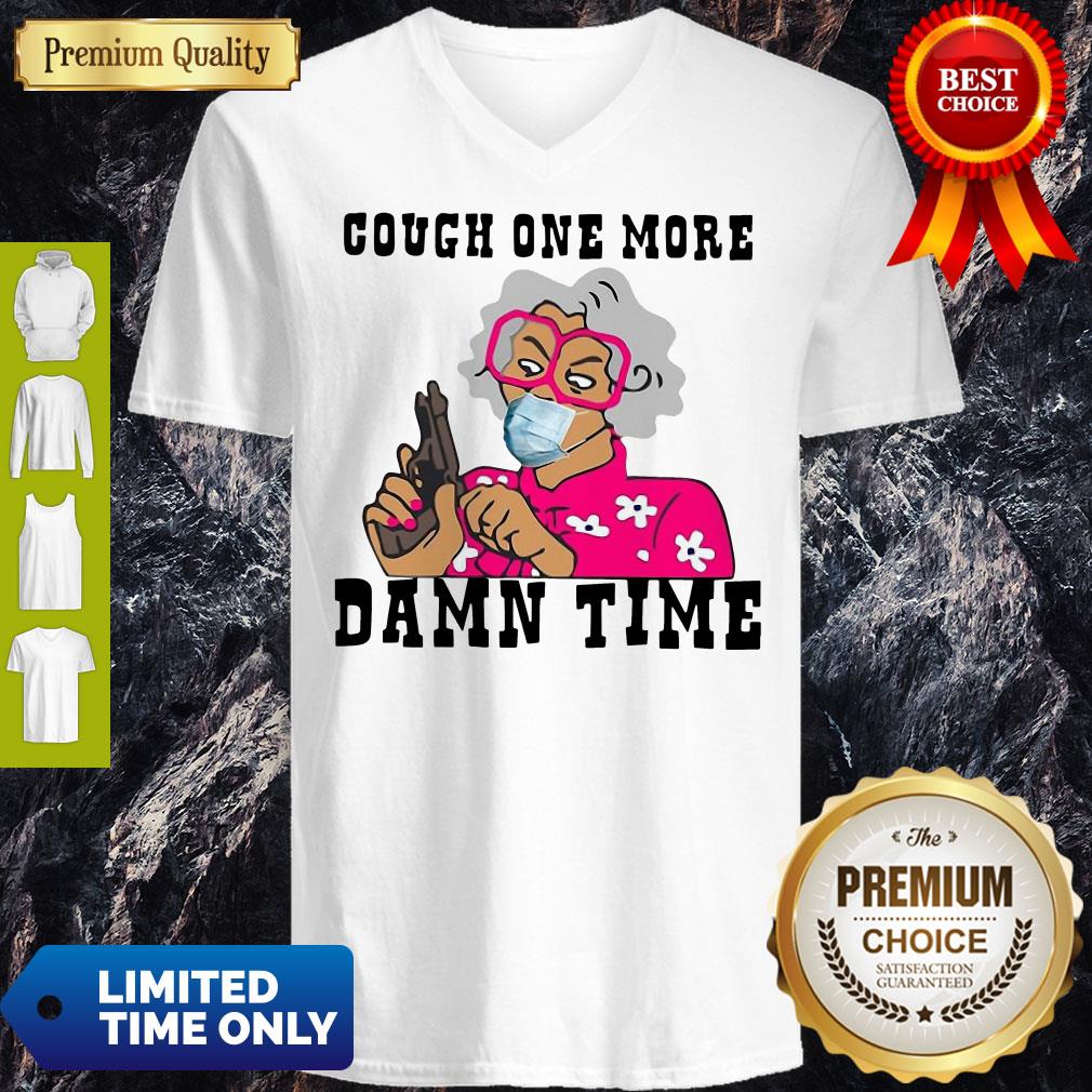 Awesome Cough One More Damn Time Shirt - Image 5