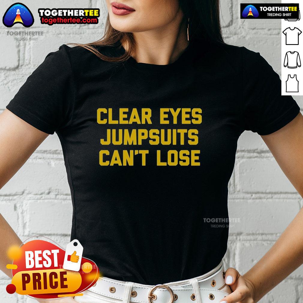 Hot Clear Eyes Jumpsuits Can't Lose Letter T-Shirt - Image 3