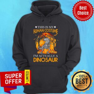 Alternative view of This Is My Human Costume I’m Actually A Dinosaur Halloween Shirt