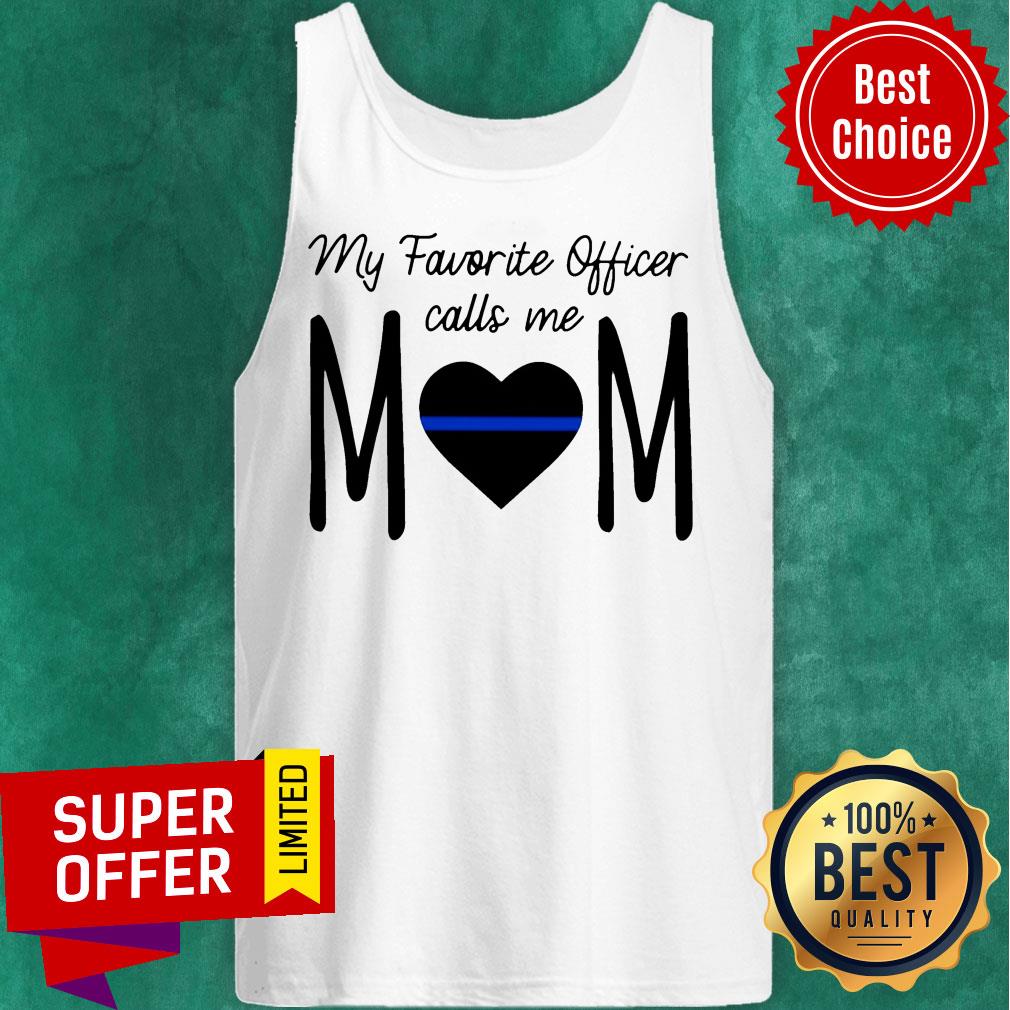 My Favorite Officer Call Me Mom Shirt - Image 3