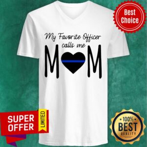 Alternative view of My Favorite Officer Call Me Mom Shirt