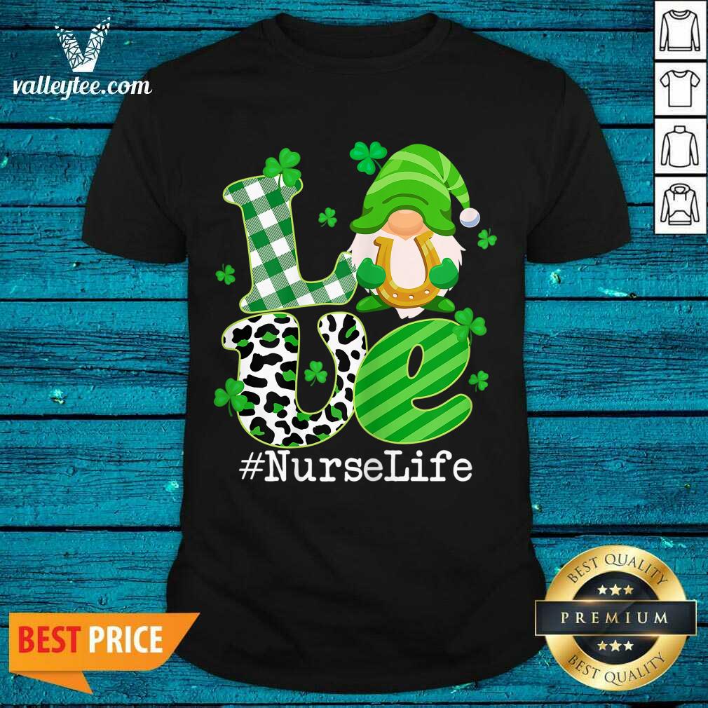 Nice Love Lucky Nurse Life St Patricks Day Shirt