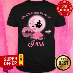 Witch In October We Wear Pink Halloween Shirt