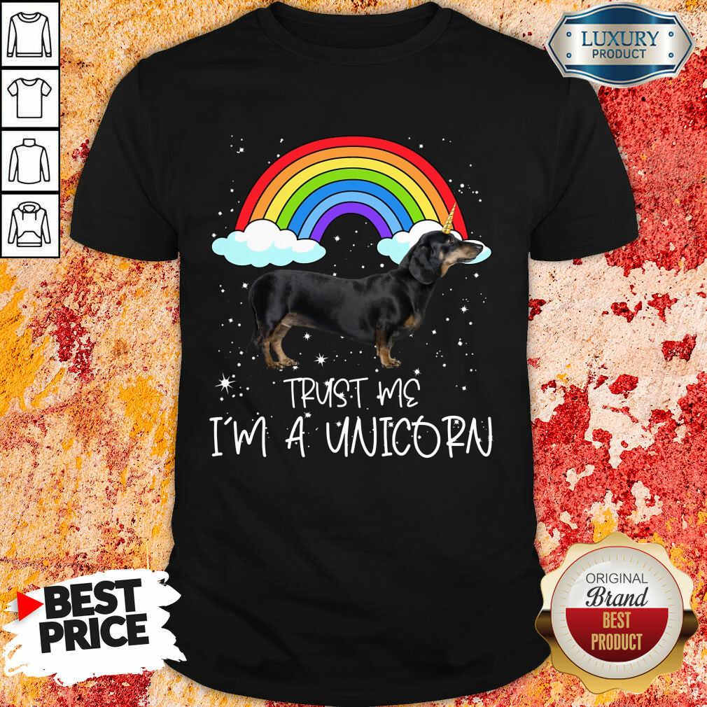 Hot Dachshund Trust Me Im A Unicorn Shirt