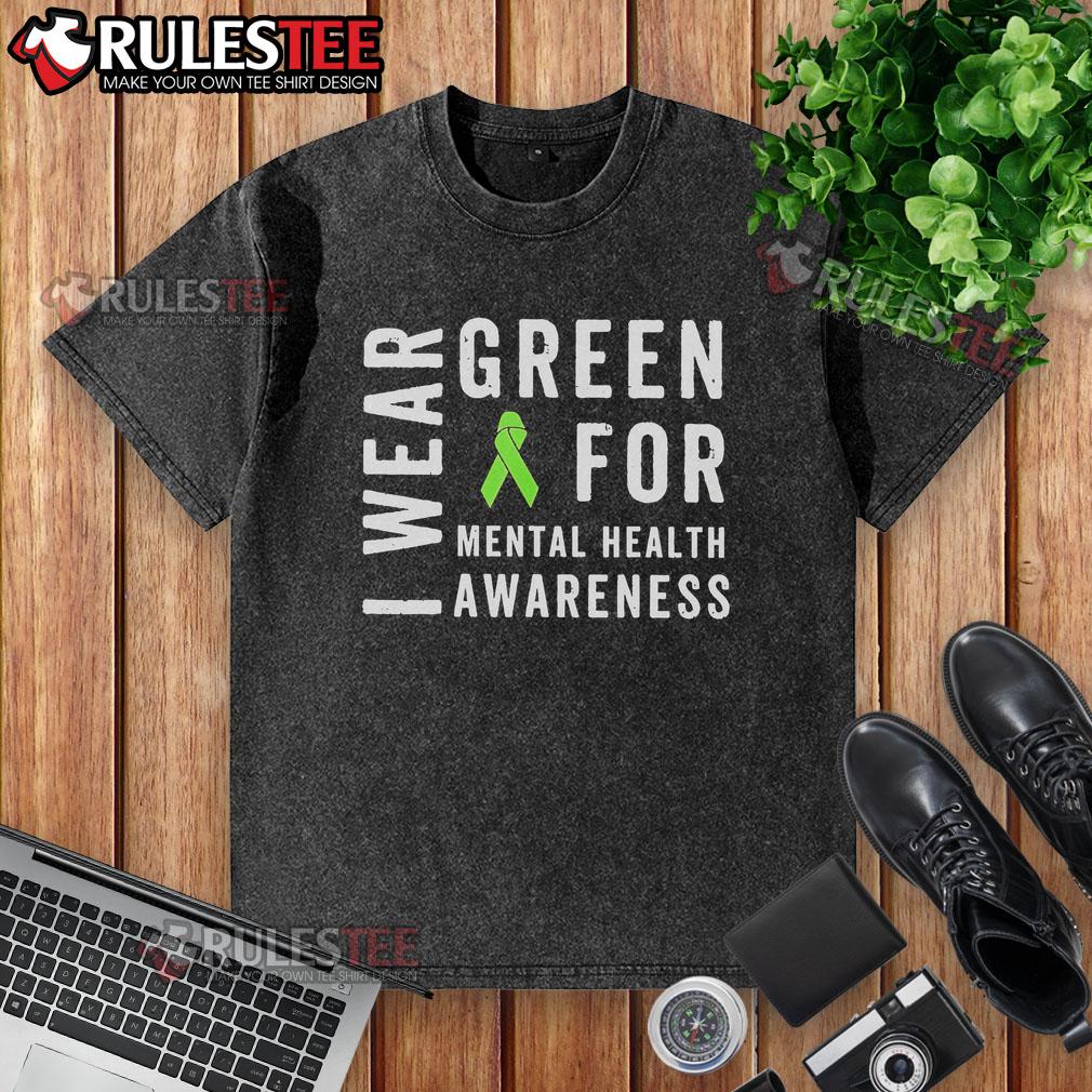 Funny In May We Wear Green Messy Bun Mental Health Awareness T-Shirt - Image 6