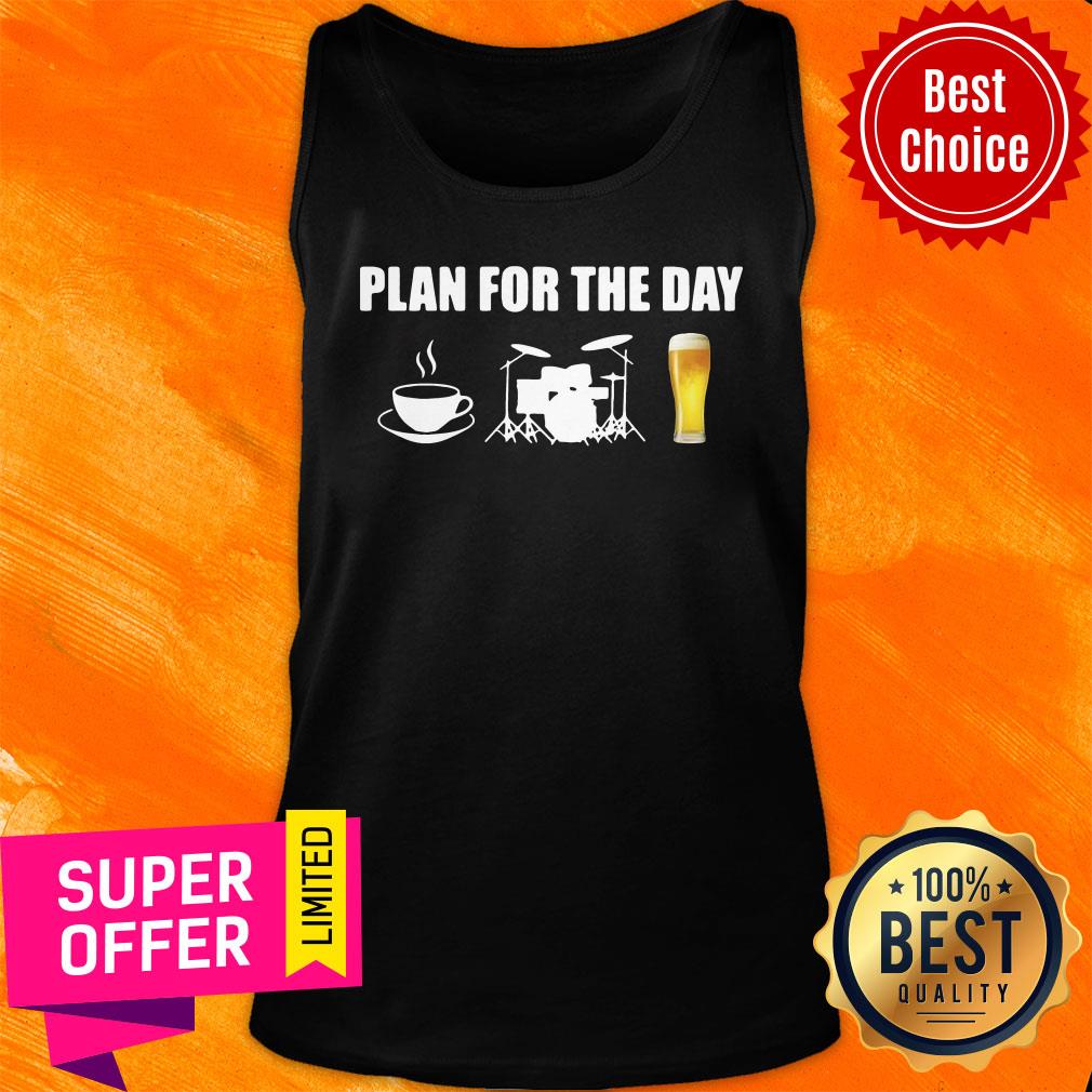Awesome Plan For The Day Drums Shirt - Image 3