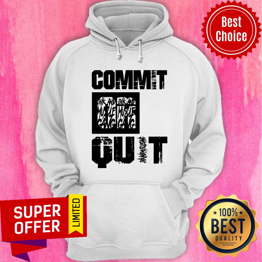 Premium Commit Or Quit Shirt - Image 5