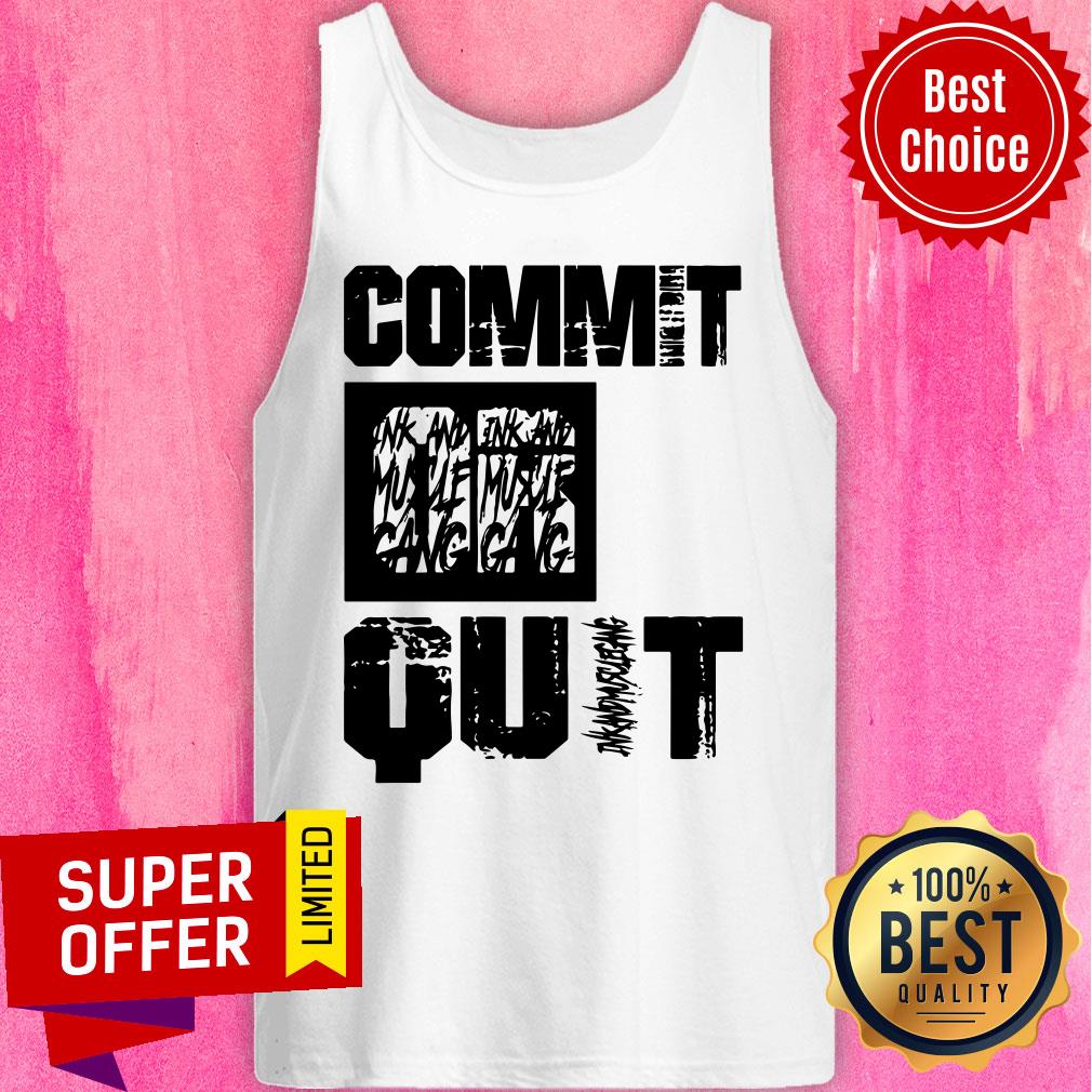 Premium Commit Or Quit Shirt - Image 3