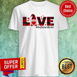 Premium Gnome Love Valentine Healthcare Worker Shirt