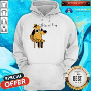 Alternative view of This Is Fine T-shirt
