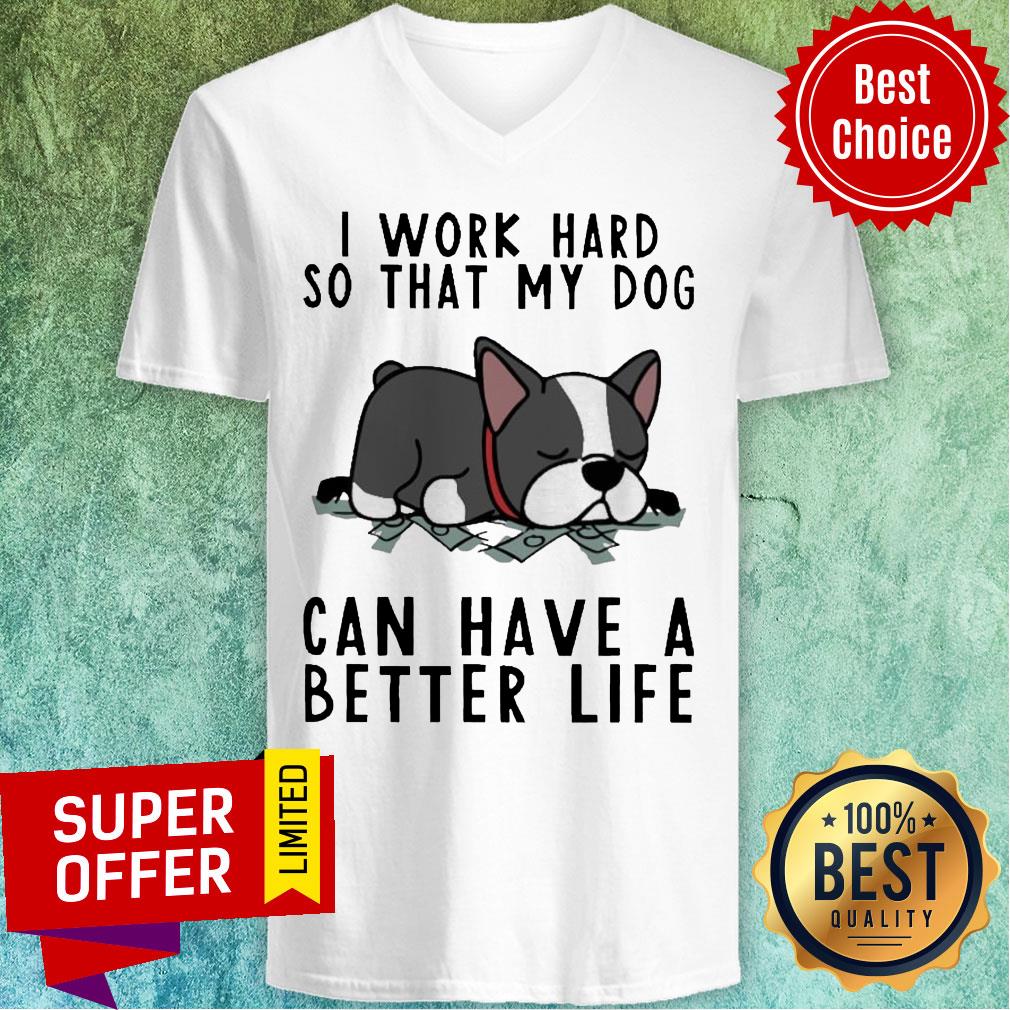 Pug Dog I Work Hard So That My Dog Can Have A Better Life Shirt - Image 2