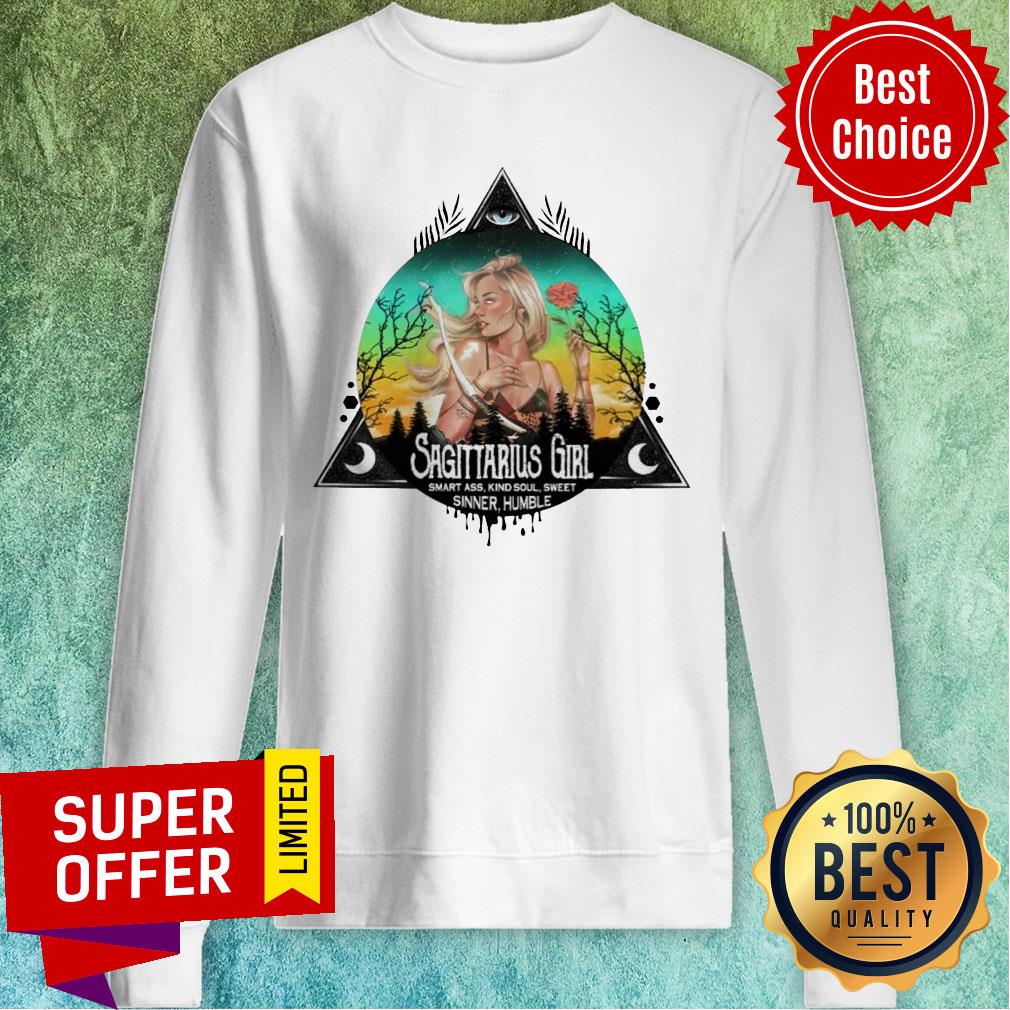 Sagittarius Girl Smart Ass Kind Soul Sweet Sinner Humble Shirt - Image 4