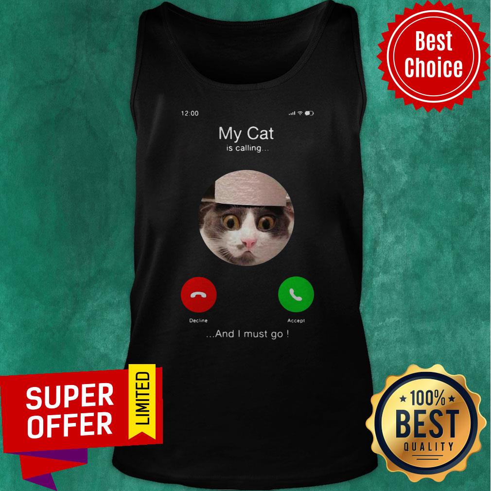 Top My Cat Is Calling And I Must Go Shirt - Image 5