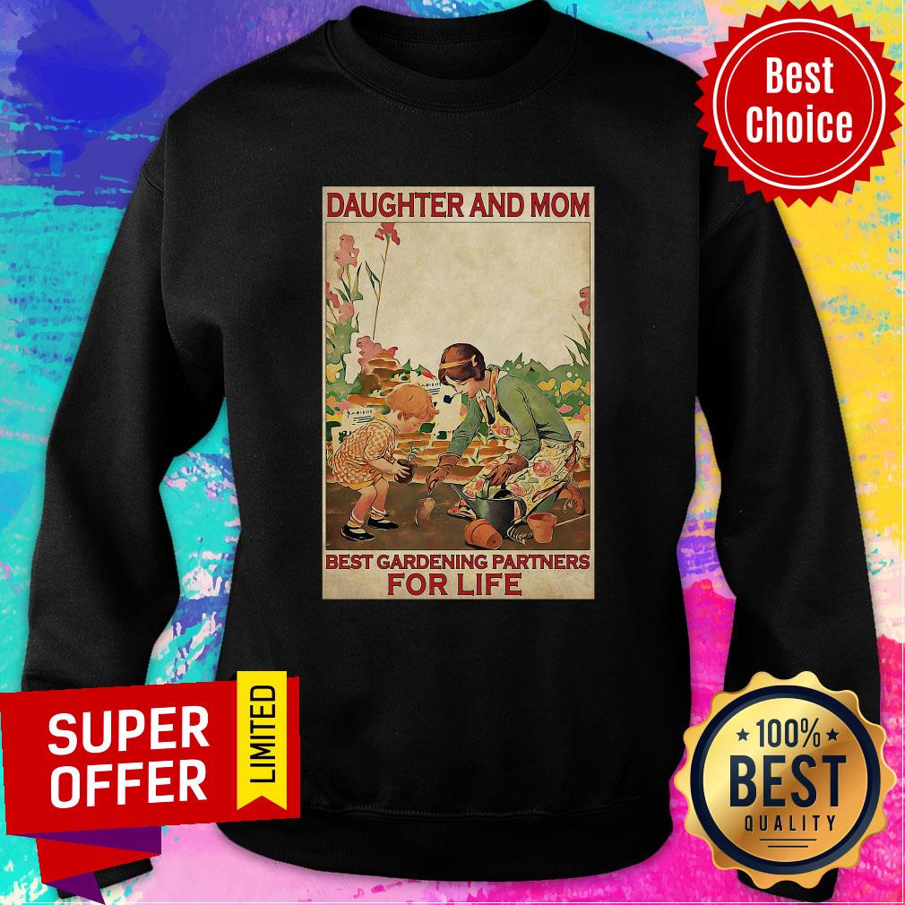 Awesome Daughter And Mom Best Gardening Partners For Life Shirt - Image 4