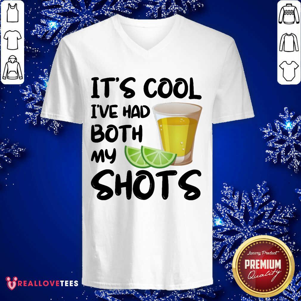 Its Cool Ive Had Both My Shots Shirt - Image 3