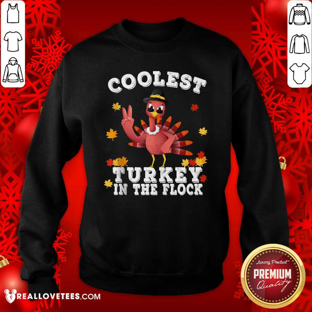 Funny Coolest Turkey In The Flock Happy Thanksgiving Shirt - Image 3