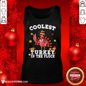 Alternative view of Funny Coolest Turkey In The Flock Happy Thanksgiving Shirt