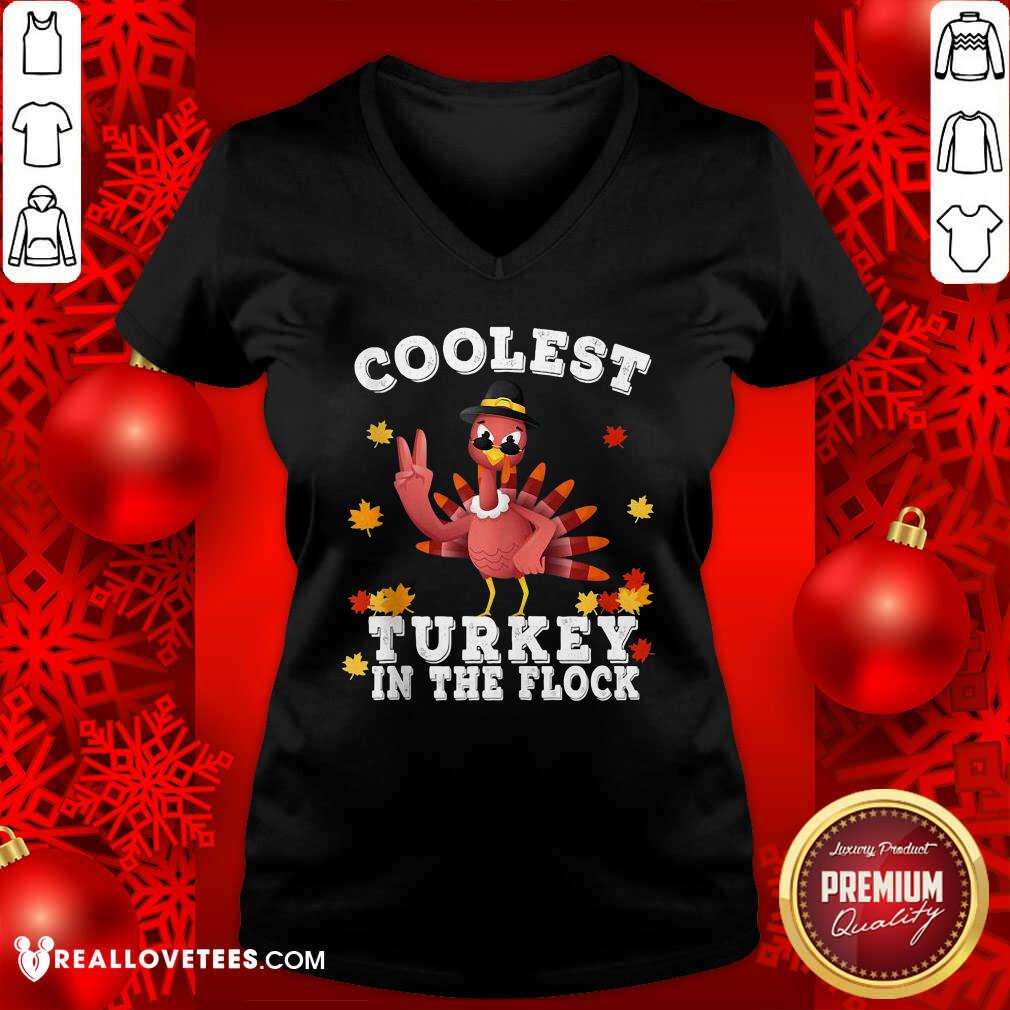 Funny Coolest Turkey In The Flock Happy Thanksgiving Shirt - Image 5