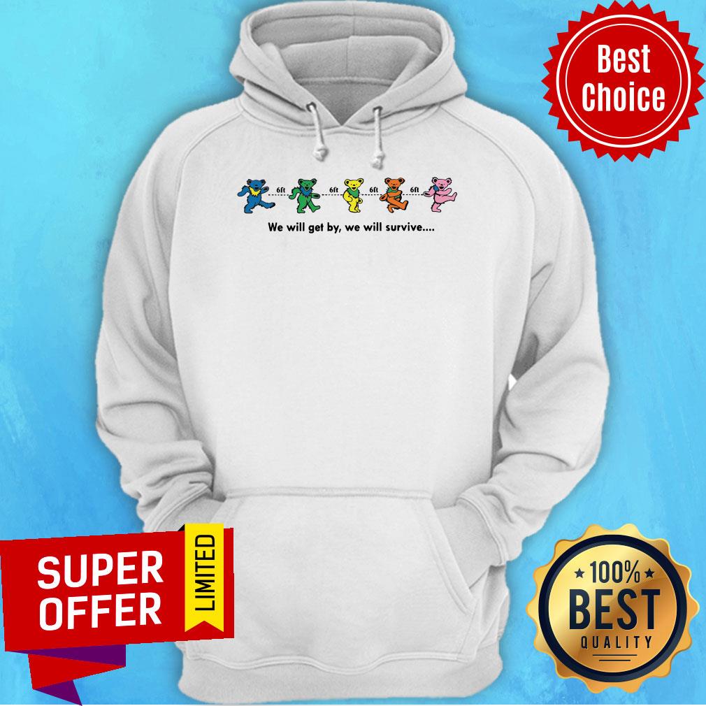 Awesome We Will Get By We Will Survive Shirt - Image 3