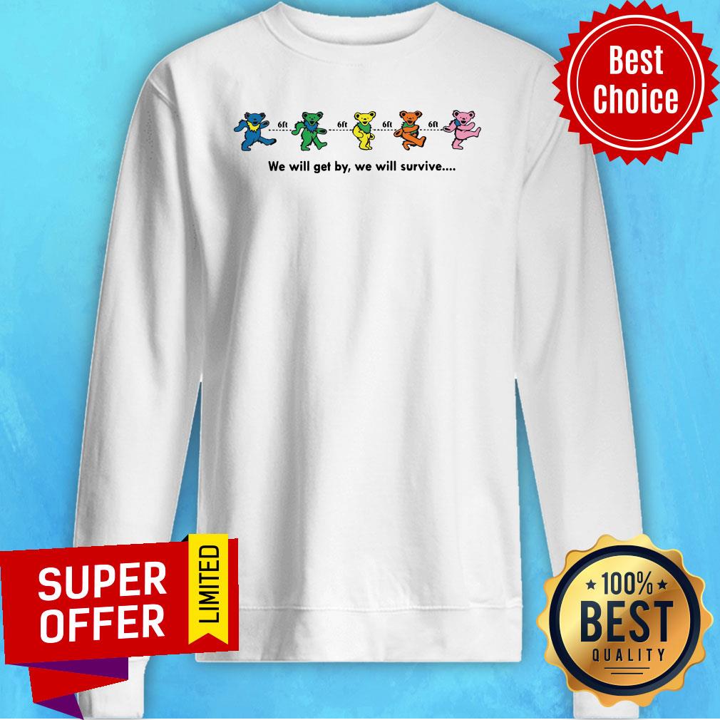 Awesome We Will Get By We Will Survive Shirt - Image 2