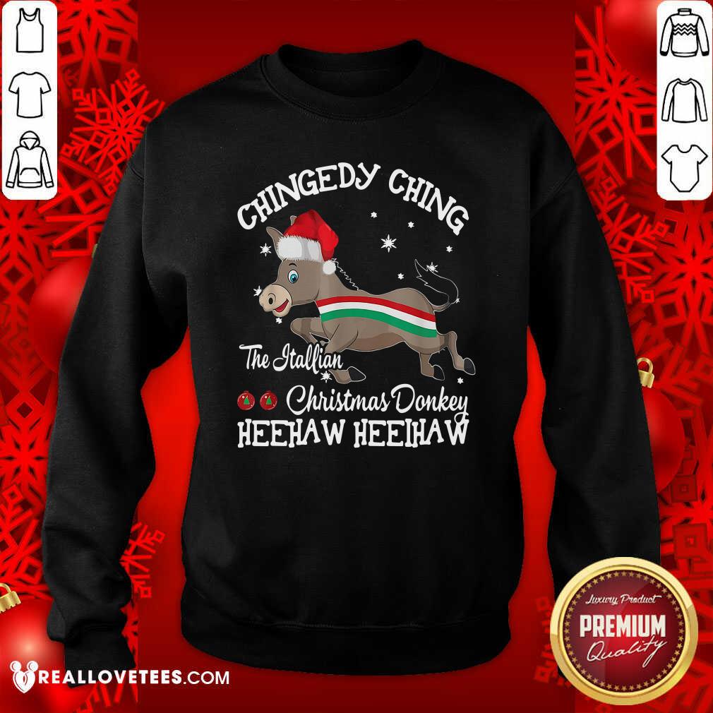 Good Chingedy Ching Dominick The Christmas Donkey Hee Haw Shirt - Image 3