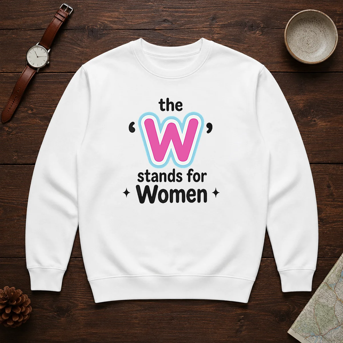 Official The W Stands For Women Shirt - Image 7