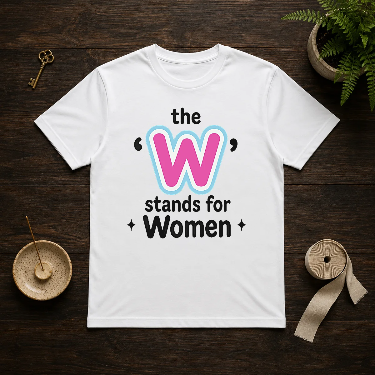 Official The W Stands For Women Shirt