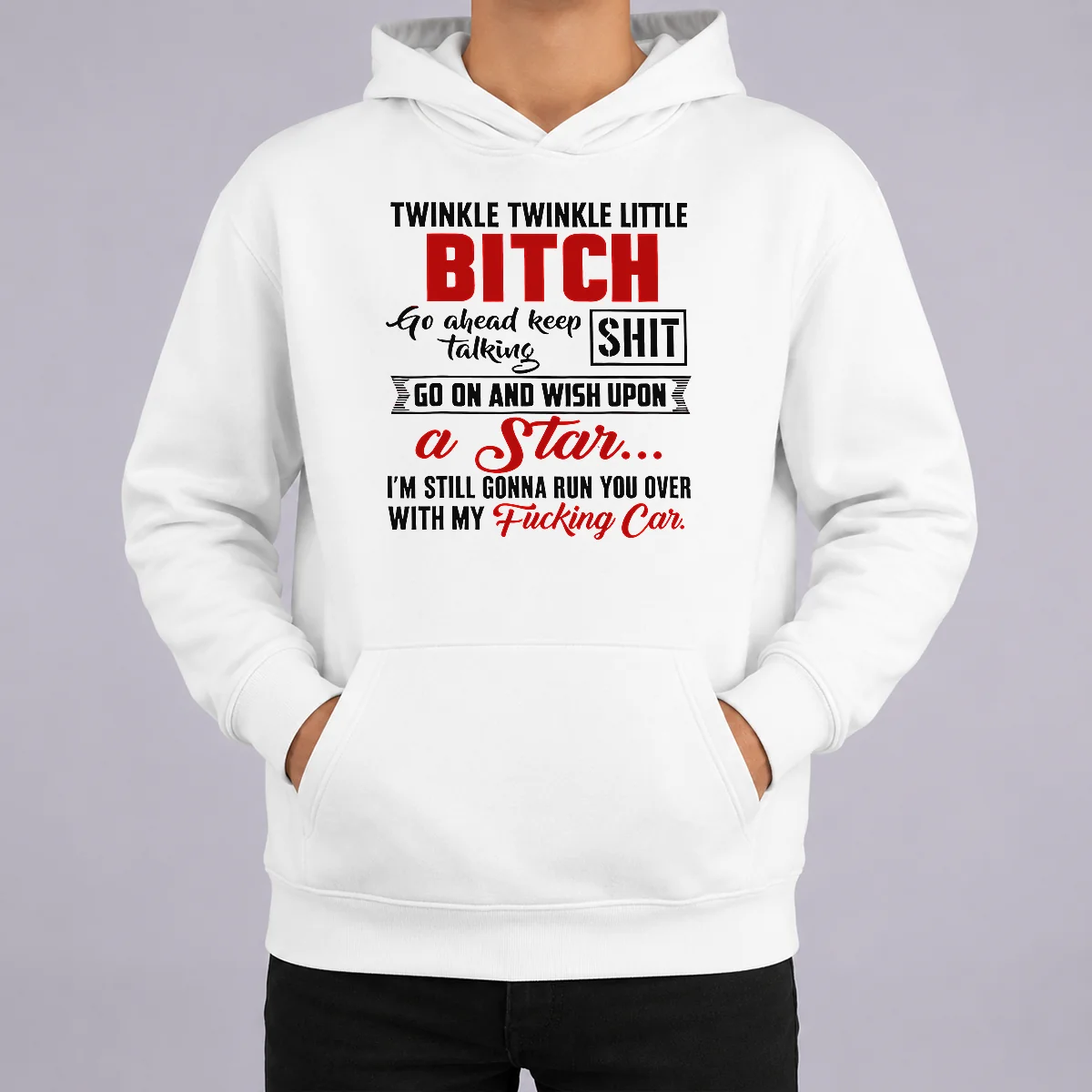 Original Twinkle Twinkle Little Bitch Go Ahead Keep Talking Shit Wish Upon A Star Quote Shirt - Image 5