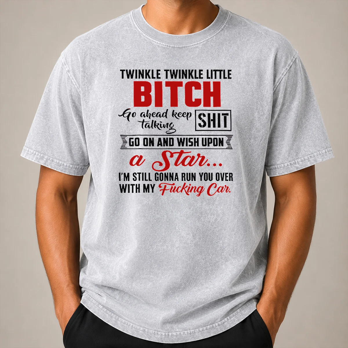 Original Twinkle Twinkle Little Bitch Go Ahead Keep Talking Shit Wish Upon A Star Quote Shirt - Image 8