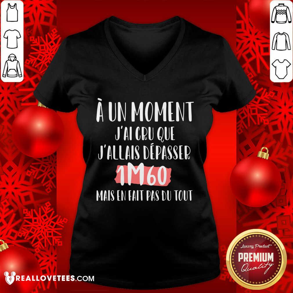 A Un Moment Jai Cru Que Shirt - Image 3