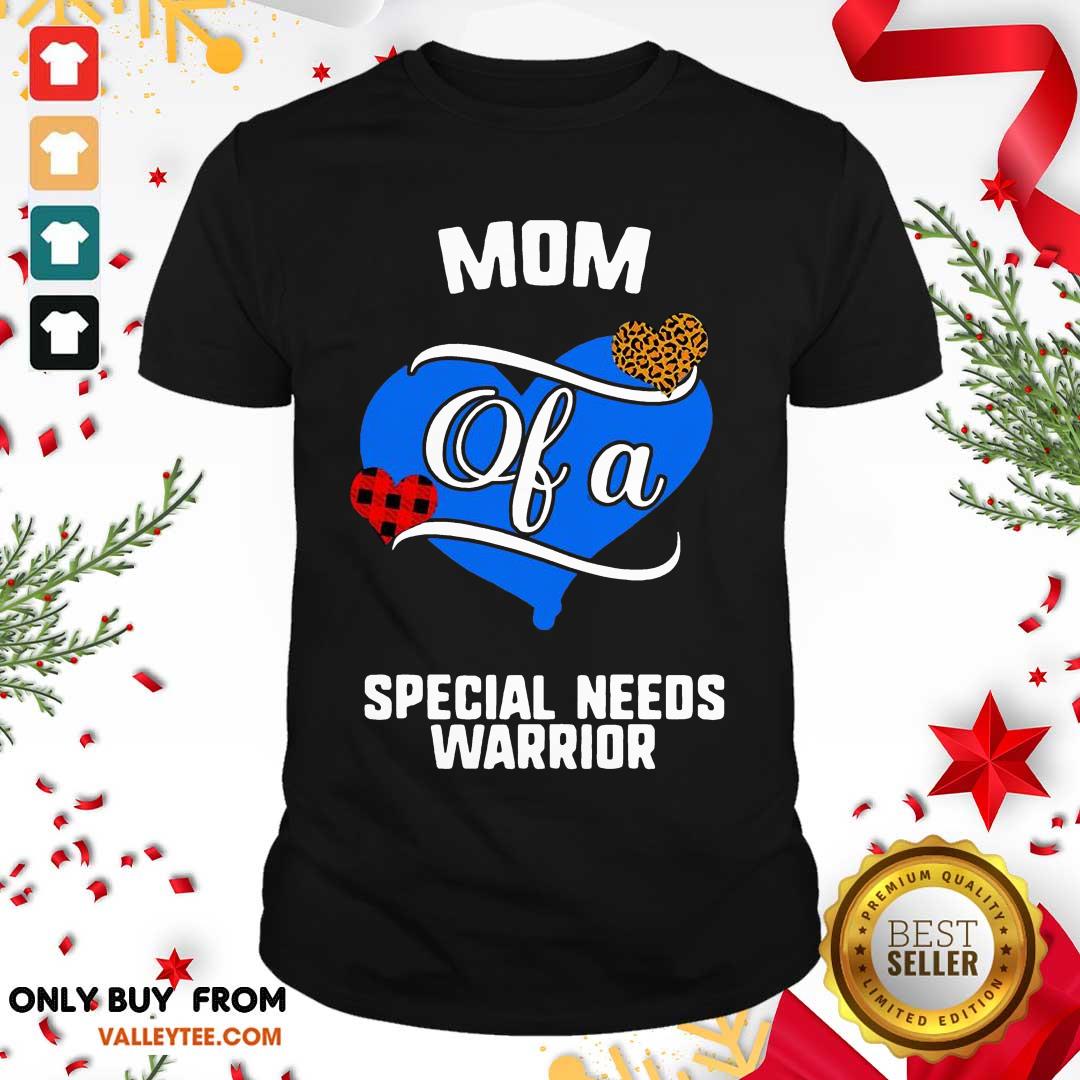 Fantastic Mom Of A Special Needs Warrior Heart Shirt