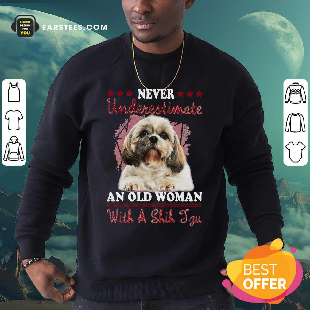 Hot Never Underestimate An Old Woman With A Shih Tzu Shirt - Image 5