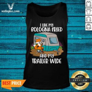 Alternative view of I Like My Bologna Fried And My Trailer Wide Shirt