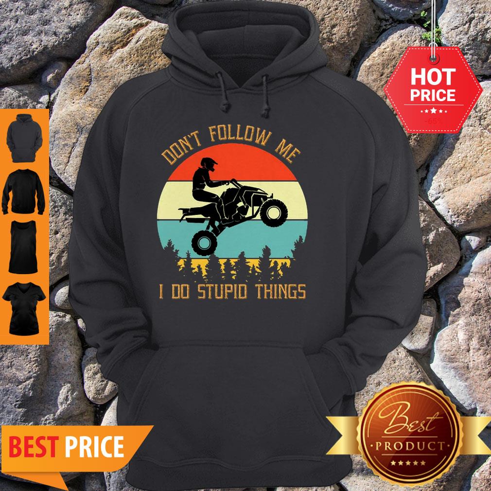 Motorbike Don’t Follow Me I Do Stupid Things Vintage Shirt - Image 5