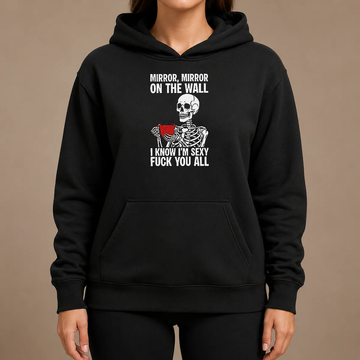Nice Mirror Mirror On The Wall I Know Im Sexy Fck You All Shirt - Image 5
