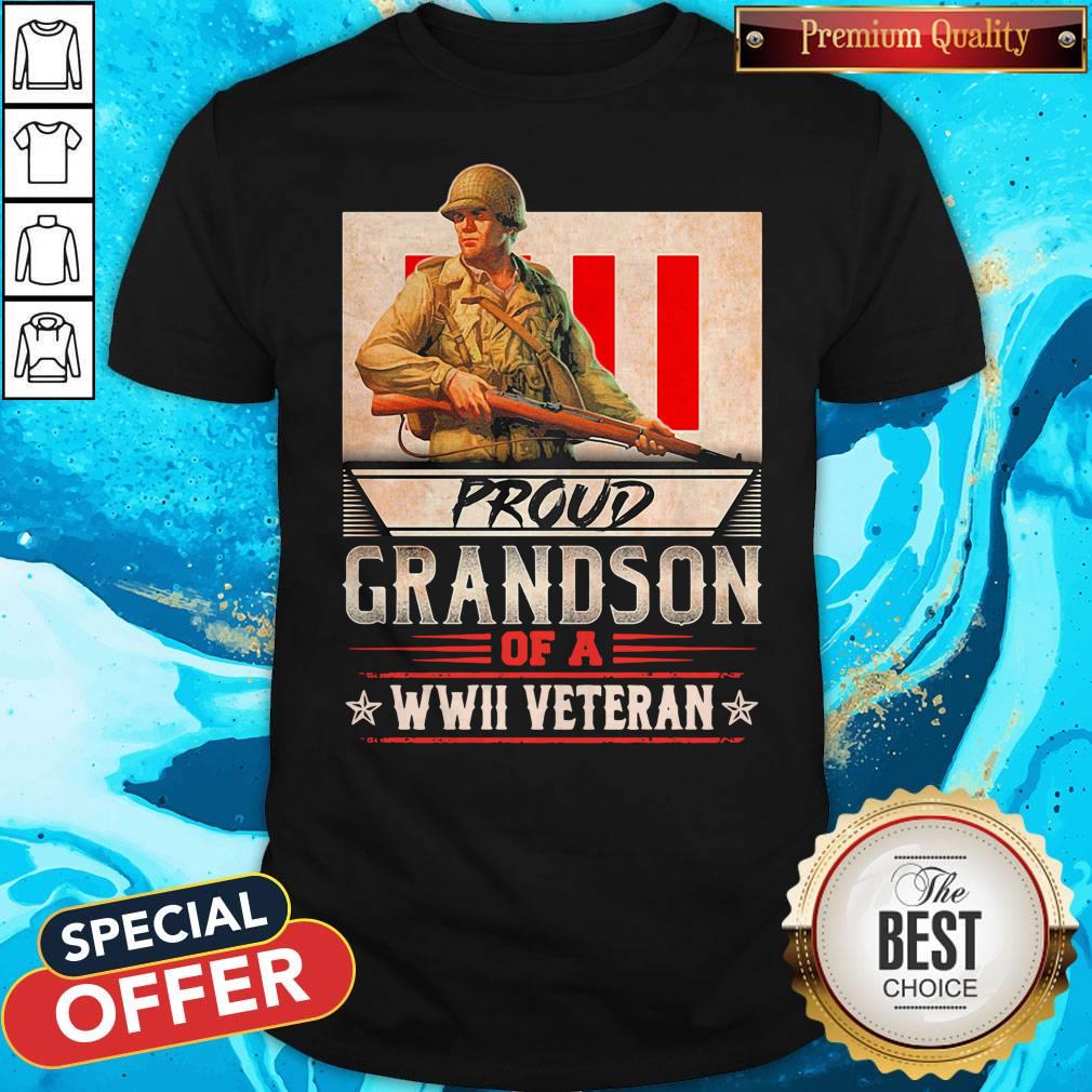 Nice Proud Grandson Of A Wwii Veteran Shirt