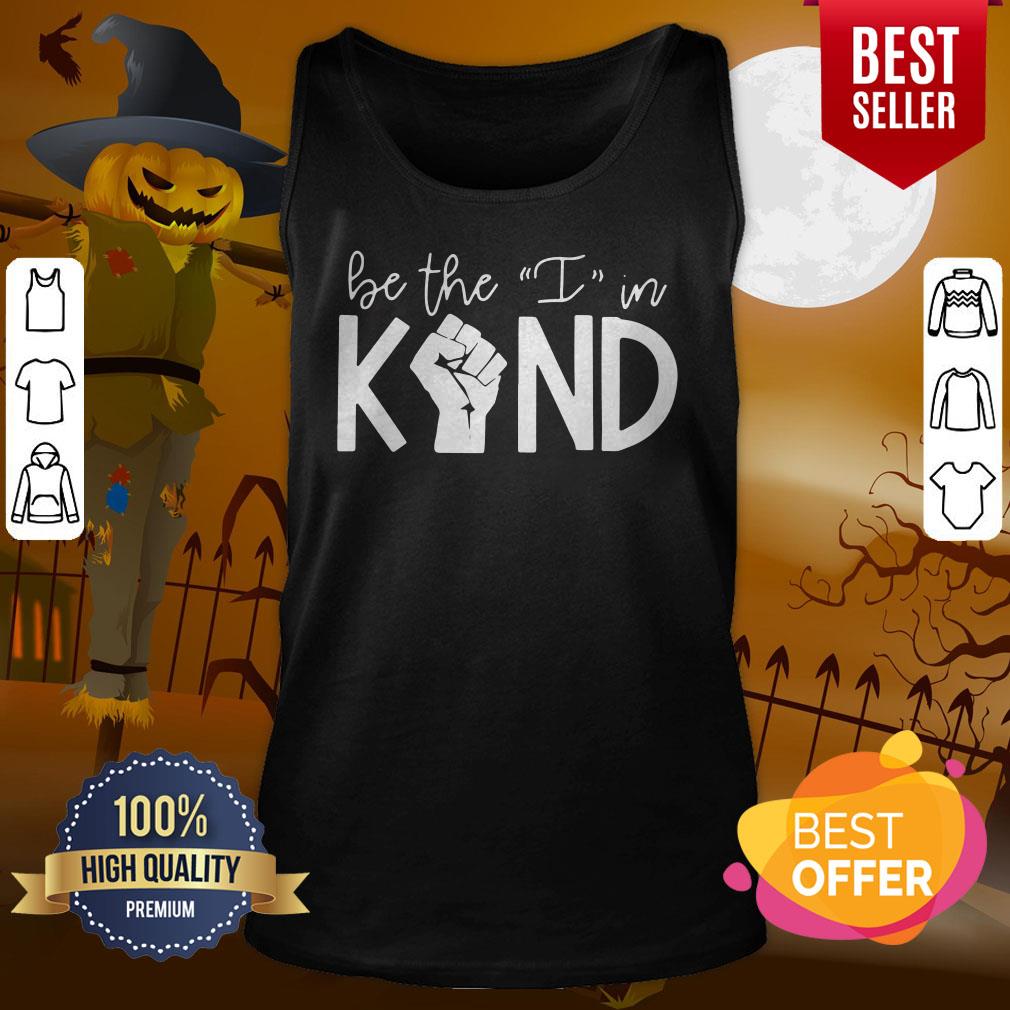 Happy Strong Hand Be The I In Kind Shirt - Image 3