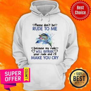 Alternative view of Dolphin Please Don’t Be Rude To Me Because My Ride Will Intrude Your Rude And I’ll Make You Cry Shirt