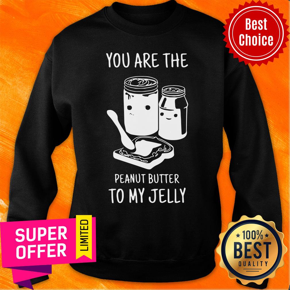 Funny You Are The Peanut Butter To My Jelly Shirt - Image 5