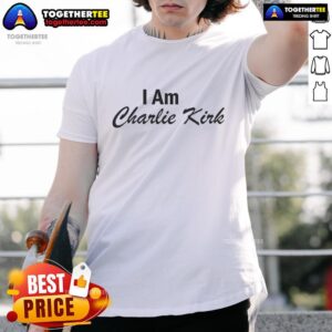Official I Am Charlie Kirk T-Shirt