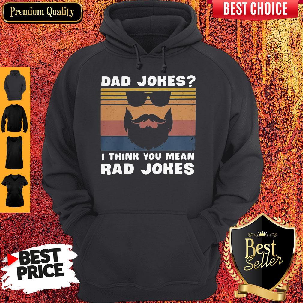 Dad Jokes I Think You Mean Rad Jokes Shirt - Image 2