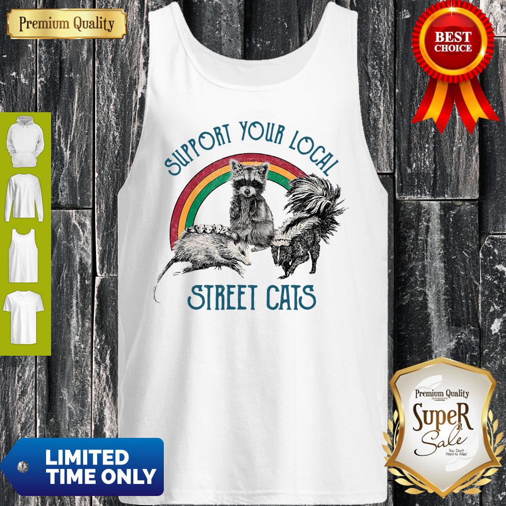 Official Raccoon Support Your Local Street Cats Shirt - Image 5