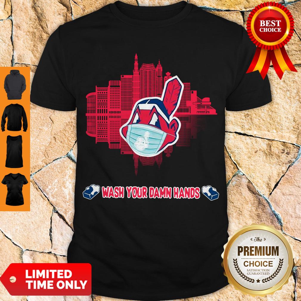Official Wash Your Damn Hands Cleveland Indians Shirt
