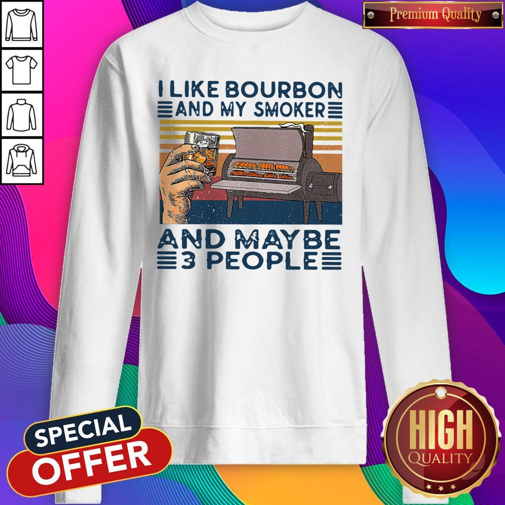 Top I Like Bourbon And My Smoker And Maybe 3 People Shirt - Image 2