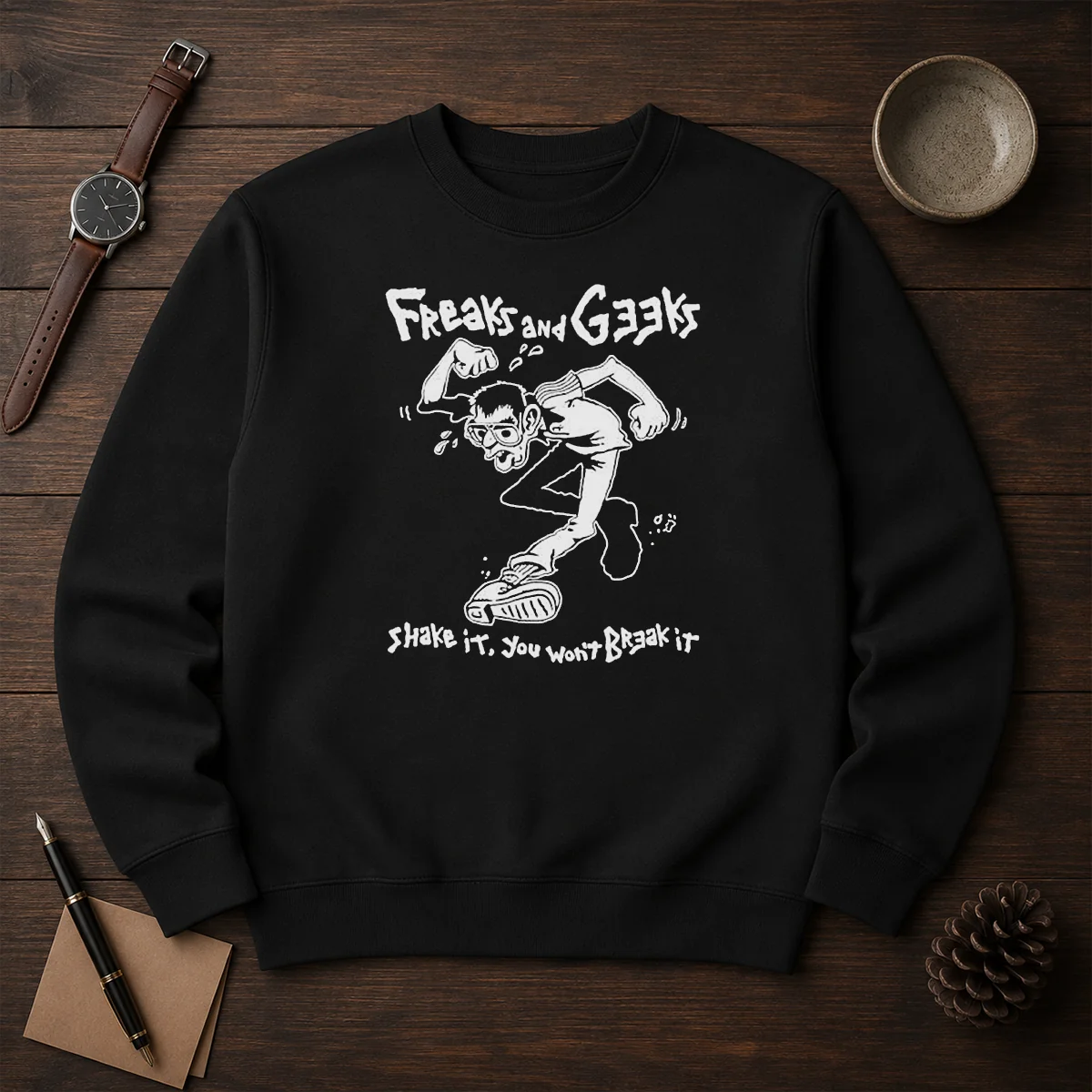 Awesome Freaks And Geeks Shake It You Wont Break It Shirt - Image 7