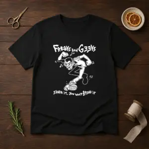 Awesome Freaks And Geeks Shake It You Wont Break It Shirt