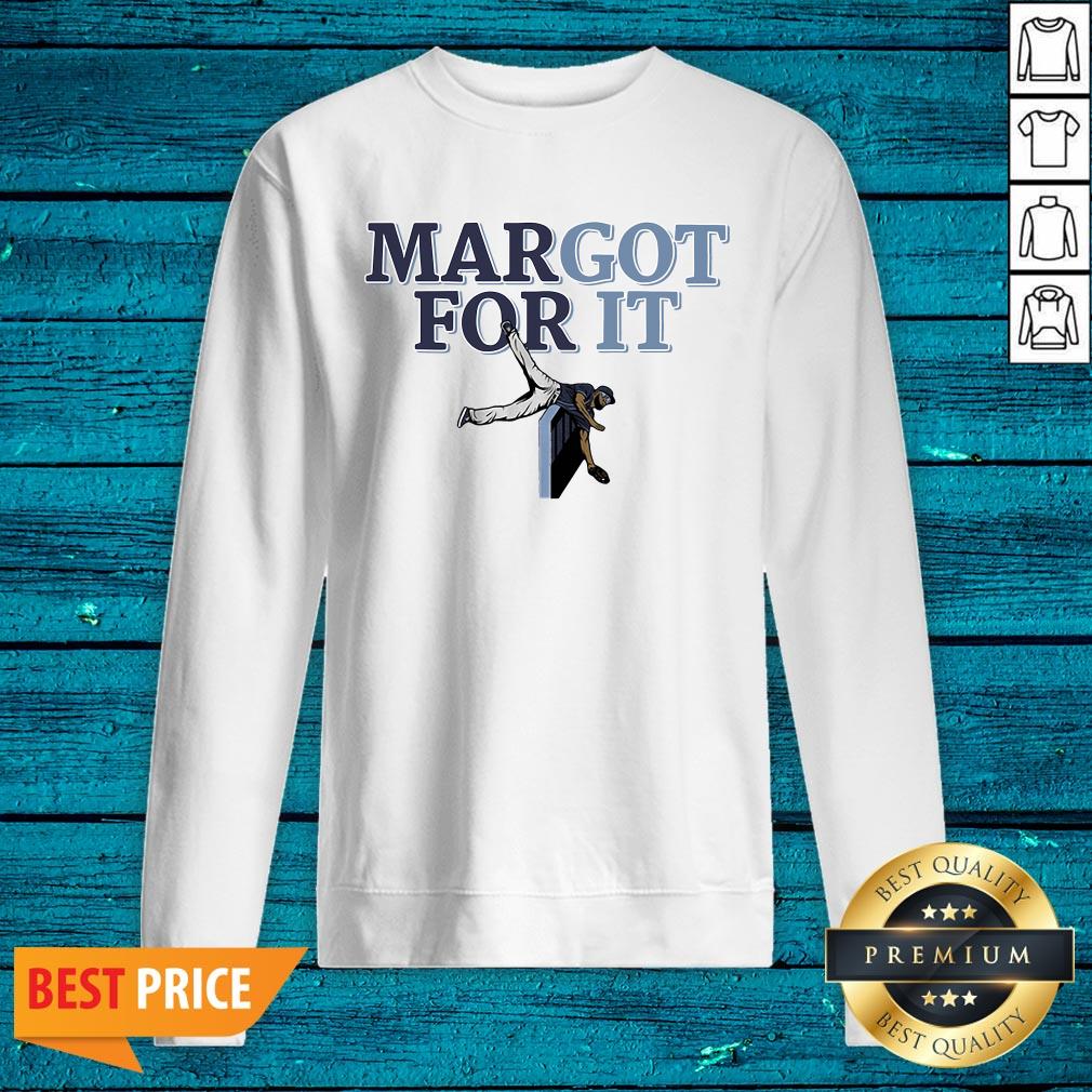 Premium Margot For It Shirt - Image 5