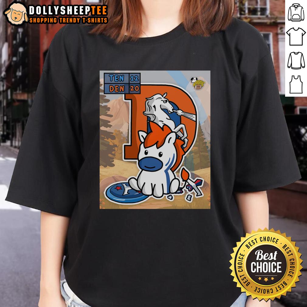Hot The Denver Broncos Saddled Up With A W On Opening Day Beat Tennessee Titans T-Shirt - Image 3