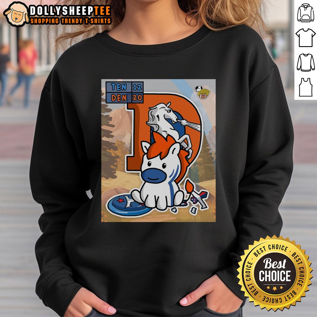 Hot The Denver Broncos Saddled Up With A W On Opening Day Beat Tennessee Titans T-Shirt - Image 4