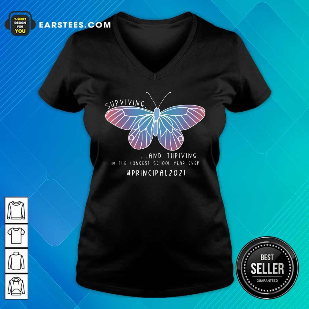 Butterfly Surviving And Thriving In The Longest School Year Ever Principal Shirt - Image 3